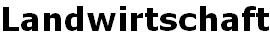 Landwirtschaft